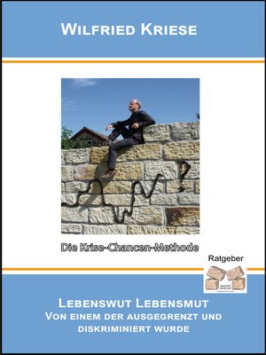 cover image of Lebenswut / Lebensmut von einem der ausgegrenzt und diskriminiert wurde